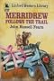 Merridrew Follows the Trail (Linford Western Library (Large Print))