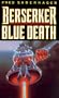 Berserker Blue Death: Library Edition (Berserker Series)