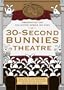30-Second Bunnies Theatre (Amazon.com Exclusive)