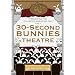 30-Second Bunnies Theatre Collectible DVD presented by Starz and Angry Alien Productions (Amazon.com Exclusive)