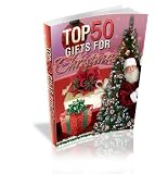 Top 50 Gifts For Christmas