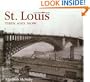 St. Louis Then and Now (Then & Now)