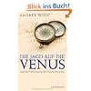 Die Jagd auf die Venus: und die Vermessung des Sonnensystems