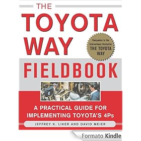 The Toyota Way Fieldbook: A Practical Guide for Implementing Toyota's 4Ps