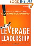 Leverage Leadership: A Practical Guid...