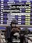 Les maladies �mergentes : Quand les virus voyagent