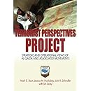 The Terrorist Perspectives Project: Strategic and Operational Views of Al Qaida and Associated Movements