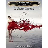A Moonlit Night Saga: A Woman Scorned ~ Adrianna White