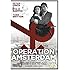Operation Amsterdam [DVD]