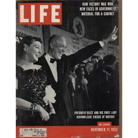 PRESIDENT-ELECT DWIGHT EISENHOWER And His FIRST LADY Acknowledge Cheers Of Victory ..... 1952 LIFE Magazine Cover, A4035. *** THIS IS A COVER ONLY / NOT A MAGAZINE ***