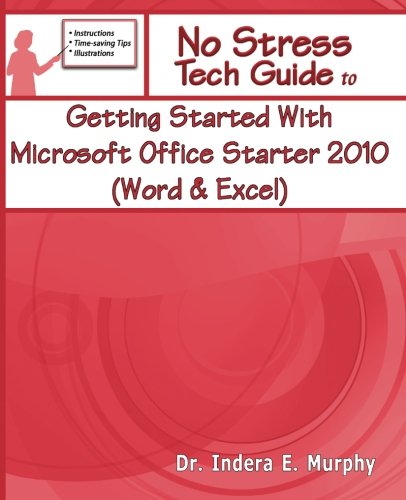 Getting Started With Microsoft Office Starter 2010 (Word & Excel)