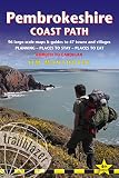 Pembrokeshire Coast Path : Amroth to Cardigan : 96 large-scale maps & guides to 47 towns and vilages : planning - places to stay - places to eat