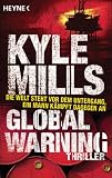 Global Warning: Thriller (German Edition)