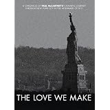 The Love We Make