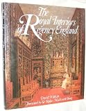 The royal interiors of Regency England : from watercolours first published by W.H. Pyne in 1817-1820