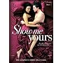 Show Me Yours: The Complete Series