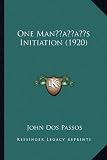 One Manacentsa -A Centss Initiation (1920)