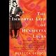 The Immortal Life of Henrietta Lacks