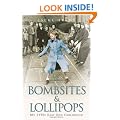 Bombsites and Lollipops: My 1950s East End Childhood
