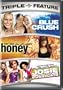 Blue Crush / Honey / Josie and the Pussycats (Triple Feature)