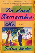 Do Lord Remember Me: A Novel