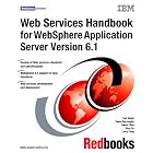Click here to buy Web Services Handbook for Websphere Application Server 6.1 by  IBM Redbooks.