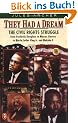 They Had a Dream: The Civil Rights Struggle from Frederick Douglass...MalcolmX: Civil Rights Struggle from Frederick Douglass to Marcus Garvey to Martin Luther King, Jr.and Malcolm X (Epoch Biography)