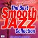 Jazz Essentials: The Best Smooth Jazz Collection #1s 50 Smooth Jazz Classics