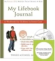 My Lifebook Journal: A Workbook for Children in Foster Care
