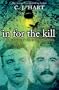 In for the Kill: A True story of Hunting Evil