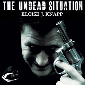 The Undead Situation - Eloise J. Knapp