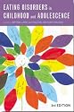 Eating Disorders in Childhood and Adolescence