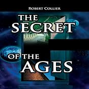 The Secret of the Ages | [Robert Collier]