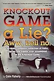 Knockout Game a Lie? Aww, Hell No!: The most complete collections of links and videos on the Knockout Game.