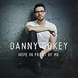 Hope in Front of Me by Danny Gokey (2014-06-23)【並行輸入品】