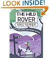 The Wild Rover: A Blistering Journey Along Britain's Footpaths