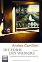 Die Form des Wassers. Commissario Montalbano löst seinen ersten Fall.