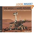 The Mighty Mars Rovers Sitf: The Incredible Adventures of Spirit and Opportunity (Scientists in the Field)