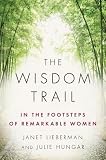 The Wisdom Trail: In the Footsteps of Remarkable Women 51athKwp57L. SL160 The Wisdom Trail: In the Footsteps of Remarkable Women