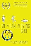 Me and Earl and the Dying Girl (Revised Edition)