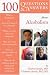 100 Q&A About Alcoholism & Drug Addiction (100 Questions & Answers about . . .)