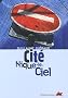 Cit� Nique-le-Ciel