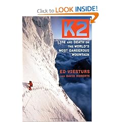 K2: Life and Death on the World's Most Dangerous Mountain