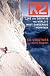 K2: Discipline and Risk on the World's Most Dangerous Mountain