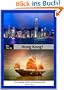 ONE - TWO- GO Hong Kong: The Ultimate Guide to Hong Kong 2013 (One-Two-Go.com)