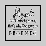 Angels can't be everywhere....Friend Wall Quotes Words Sayings Removable Vinyl Wall Lettering (22 x 22), BEIGE