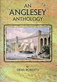 An Anglesey anthology