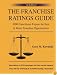 The Franchise Ratings Guide: 3000 Franchisees Expose the Best & Worst Franchise Opportunities