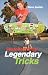 Skateboarding: Legendary Tricks