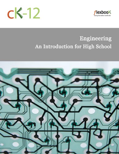 CK-12 Engineering: An Introduction for High School